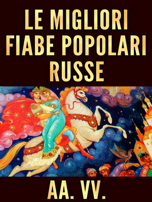 cover image of Le migliori fiabe popolari russe